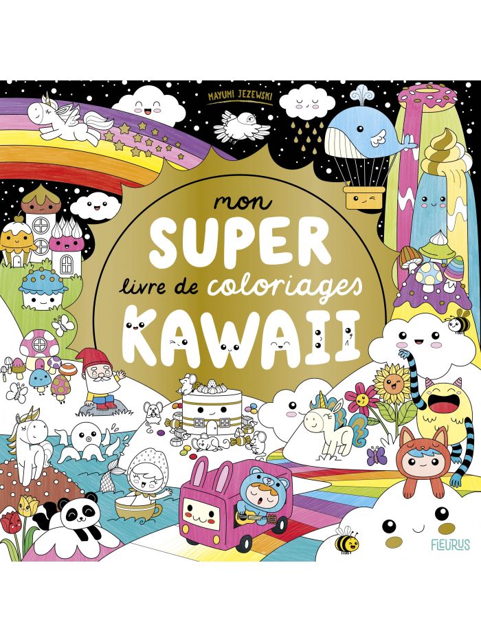 Mon super livre de coloriages Kawaii
