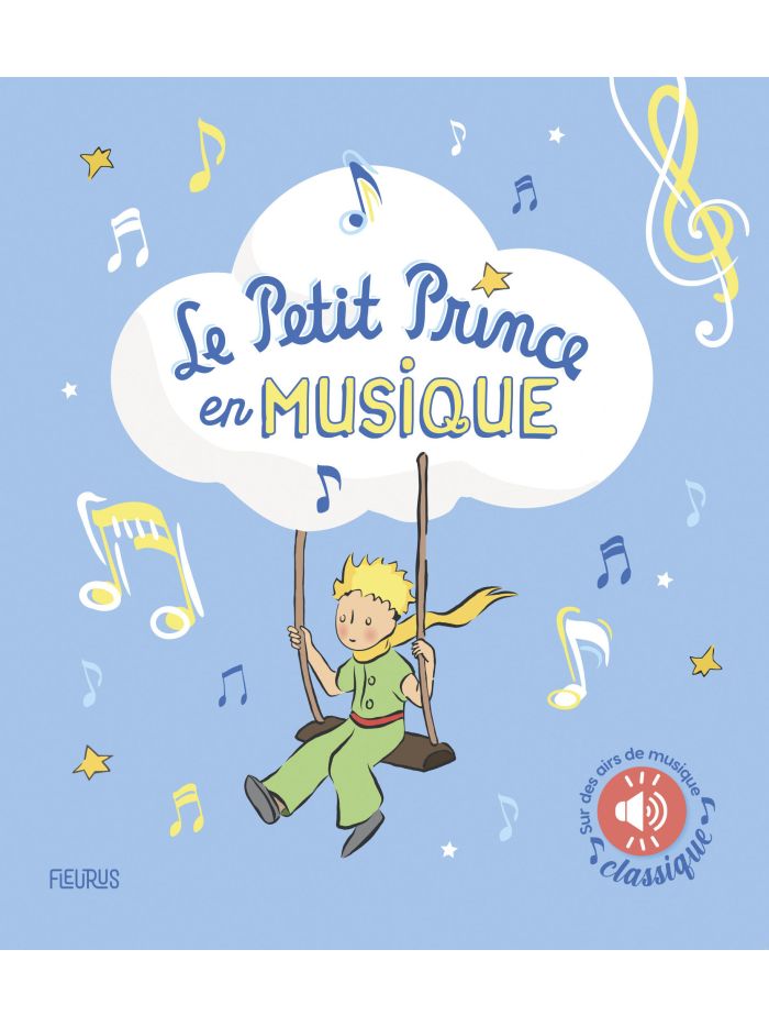 Le Petit Prince en musique (livre sonore)