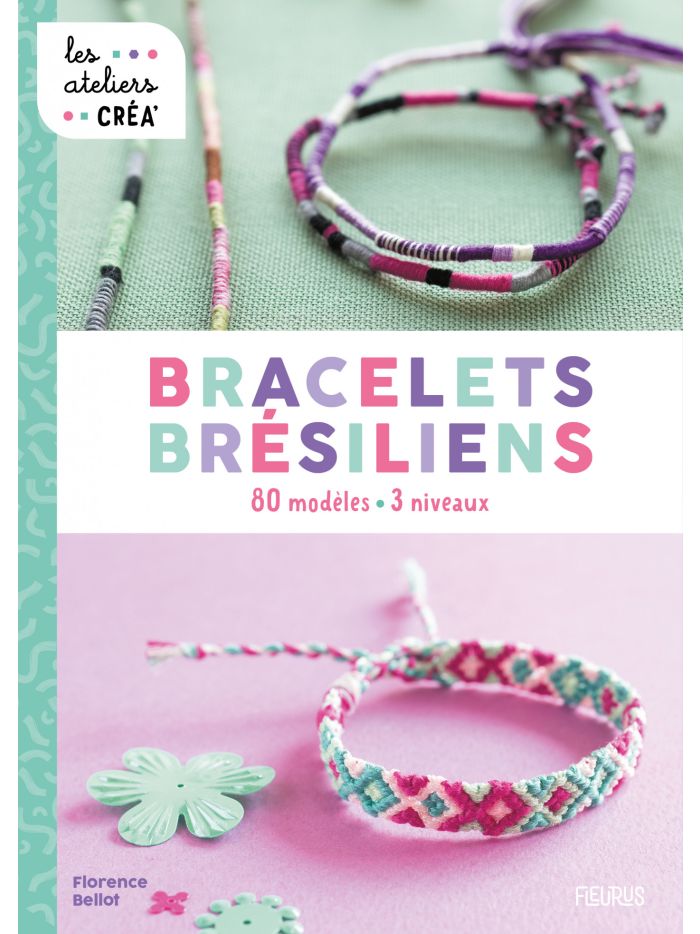 Bracelets Brésiliens - Technique de base